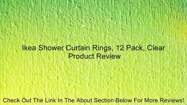 Ikea Shower Curtain Rings, 12 Pack, Clear Review
