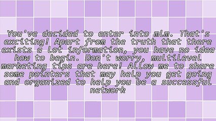 Need Multilevel Marketing Advice? Utilize These Tips!