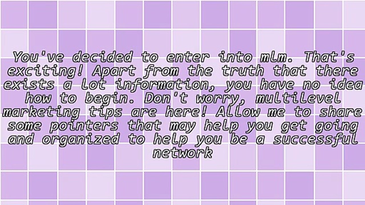 Need Multilevel Marketing Advice? Utilize These Tips!