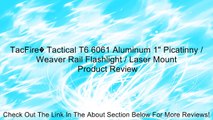 TacFire� Tactical T6 6061 Aluminum 1