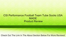 CSI Performance Football Team Tube Socks USA MADE Review