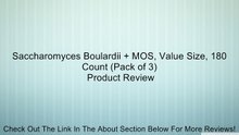 Saccharomyces Boulardii + MOS, Value Size, 180 Count (Pack of 3) Review