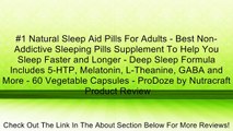 #1 Natural Sleep Aid Pills For Adults - Best Non-Addictive Sleeping Pills Supplement To Help You Sleep Faster and Longer - Deep Sleep Formula Includes 5-HTP, Melatonin, L-Theanine, GABA and More - 60 Vegetable Capsules - ProDoze by Nutracraft Review