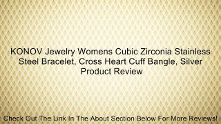 KONOV Jewelry Womens Cubic Zirconia Stainless Steel Bracelet, Cross Heart Cuff Bangle, Silver Review