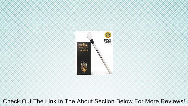 Wine Chiller: Van d'Or 4-in-1 Stainless Steel Wine Cooler Stick with Aerator, Pourer and Stopper Review