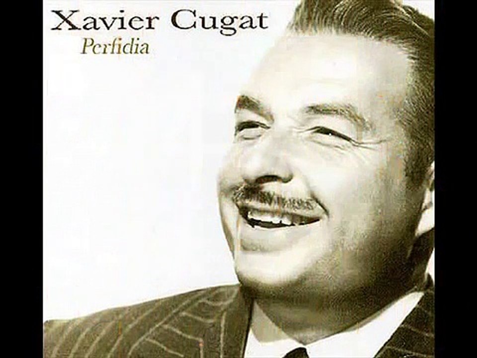 Xavier Cugat & his Hotel Waldorf-Astoria Orchestra - Perfidia (1939)