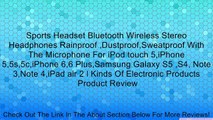 Sports Headset Bluetooth Wireless Stereo Headphones Rainproof ,Dustproof,Sweatproof With The Microphone For iPod touch 5,iPhone 5,5s,5c,iPhone 6,6 Plus,Samsung Galaxy S5 ,S4, Note 3,Note 4,iPad air 2 l Kinds Of Electronic Products Review