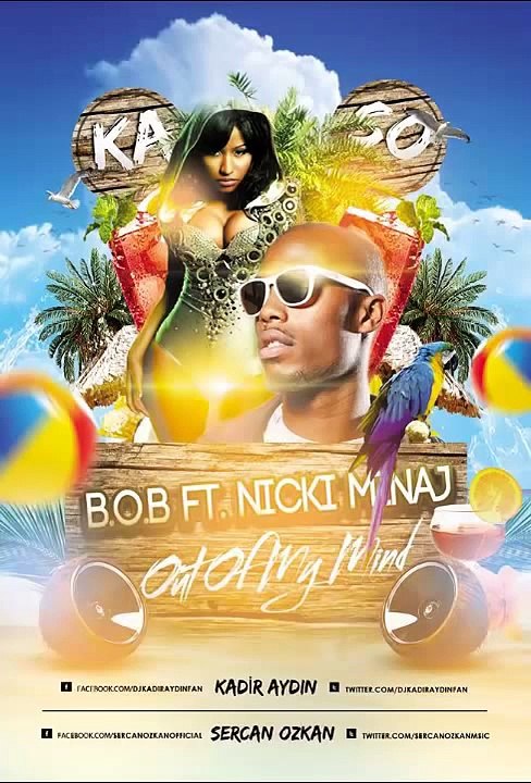 Dj Kadir Aydın - B.o.B ft. Nicki Minaj - Out Of My Mind (Kadir Aydin & Sercan Ozkan Trap House Remix)