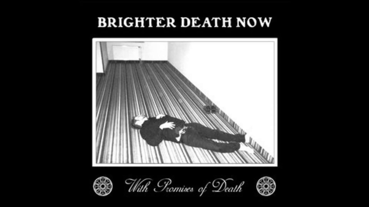Brighter Death Now-Hate Is For Beginners