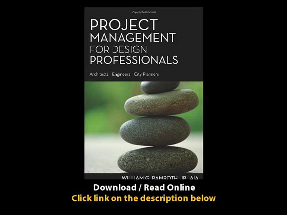 Download Project Management for Design Professionals By William Ramroth PDF