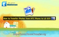 HTC to LG G3, G4 on Mac: How to Transfer Photos from HTC Phone to LG G3 on Mac?
