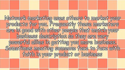 The Basics When It Comes To Network Marketing