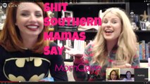 Shit Southern Mamas Say- Harmony Hobbs-Audrey Hayworth-MomCave LIVE -Ep 40