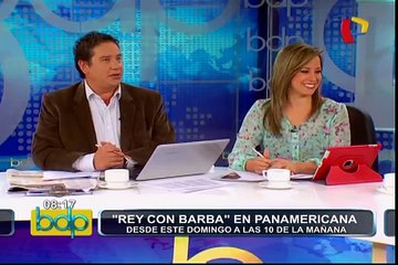 ‘Rey con barba’ en Panamericana TV: desde este domingo a las 10 de la mañana