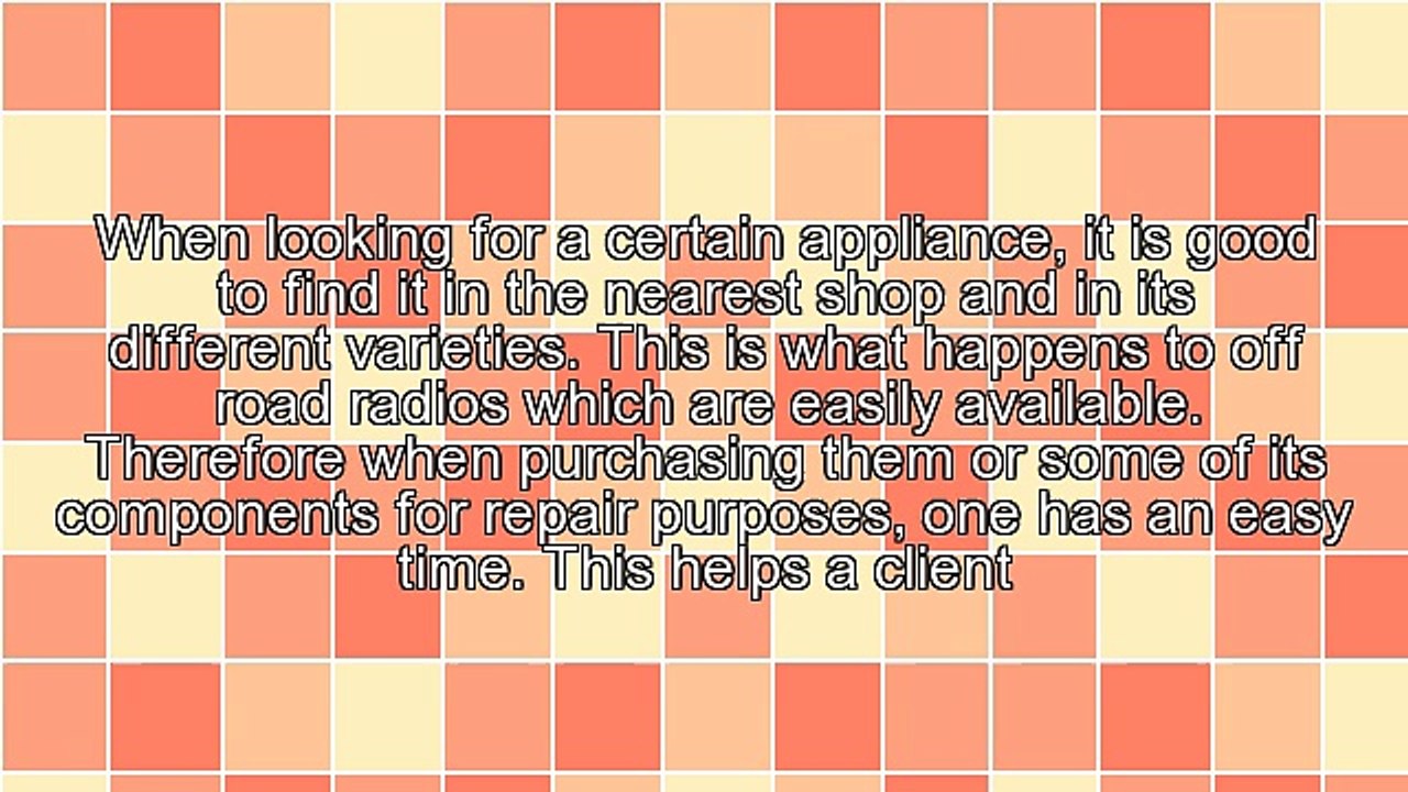 Get The Excellence Of Off Road Radios