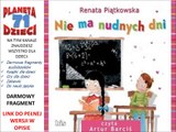 NIE MA NUDNYCH DNI czyta Artur Barciś - Renata Piątkowska (audiobook, bajki dla dzieci)