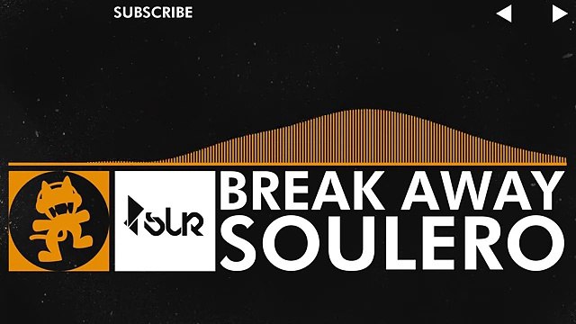[House] - Soulero - Break Away [Monstercat Release]