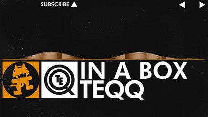 [House] - Teqq - In A Box [Monstercat Release] - New Artist Week Pt. 2