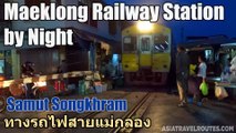 Maeklong Railway Station by Night