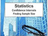 17. Confidence Intervals - Finding Sample Size