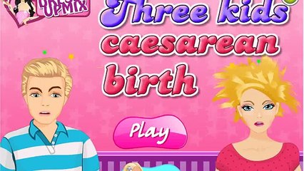 《〒》♣ Barbie And Ken three kids caesarean birth game