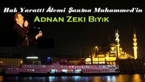 Hak Yarattı Alemi-Adnan Zeki Bıyık