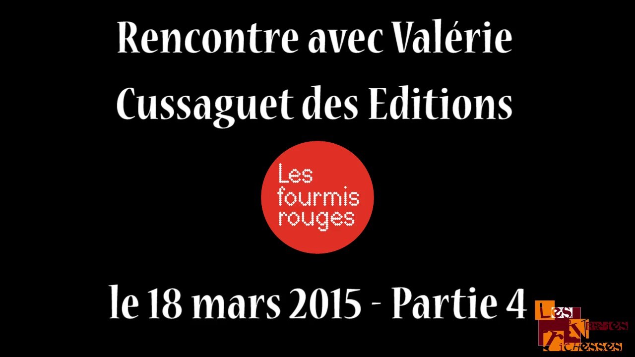 Rencontre avec les éditions Les Fourmis Rouges - 4/4