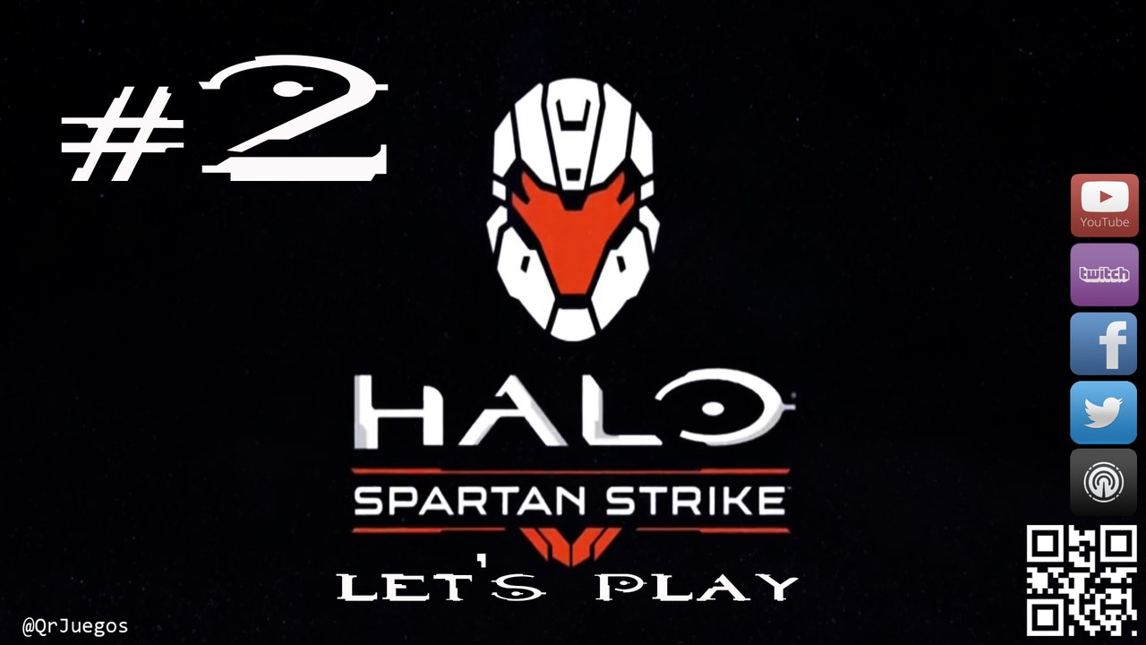 QRJuegos - Live - HALO: Spartan Strike #2 (REPLAY)