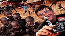 Reduccion de la Poblacion : Bill Gates y sus Vacunas