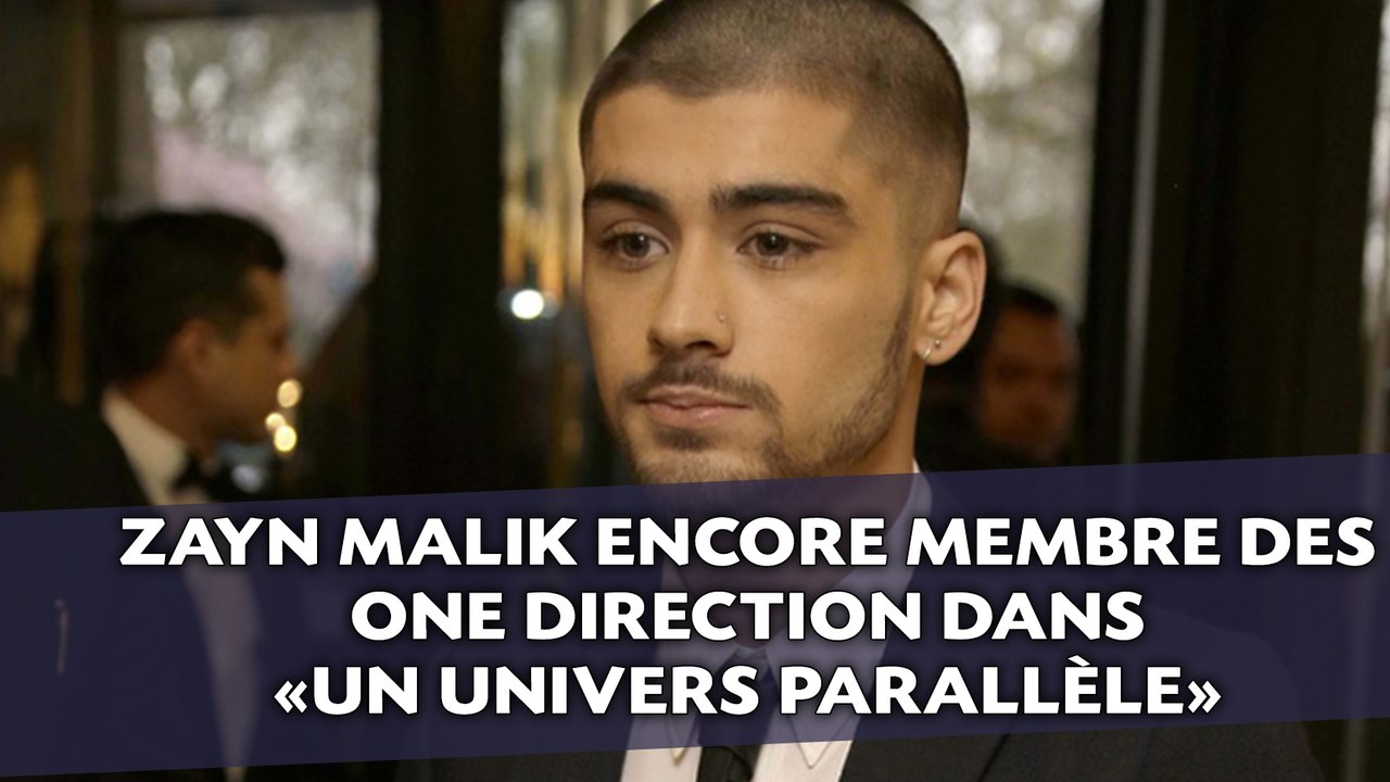 Zayn Malik toujours membre des One Direction dans «un univers parallèle»