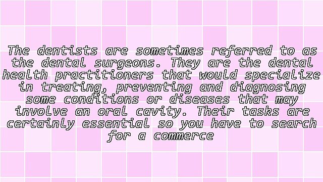 Tips In Choosing A Commerce Dentist