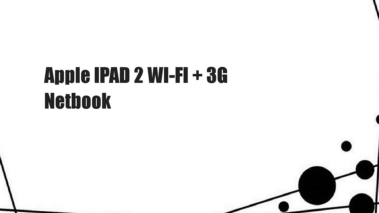 Apple IPAD 2 WI-FI + 3G Netbook