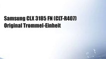 Samsung CLX 3185 FN (CLT-R407) Original Trommel-Einheit