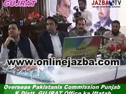Overseas Pakistanis Commission Punjab K GUJRAT Office K Iftatah Ki Jhalkian