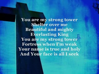 Strong Tower (Kutless)