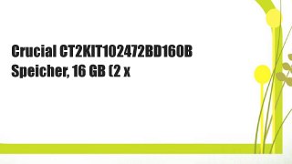 Crucial CT2KIT102472BD160B Speicher, 16 GB (2 x