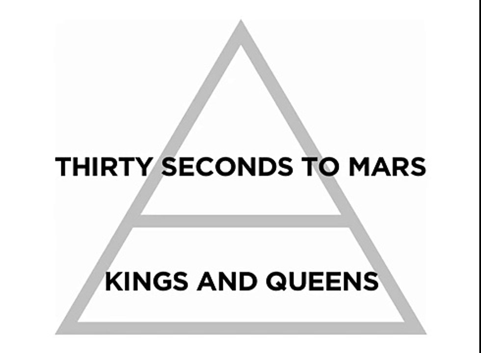 Thirty Seconds to Mars - Kings and Queens Lyrics