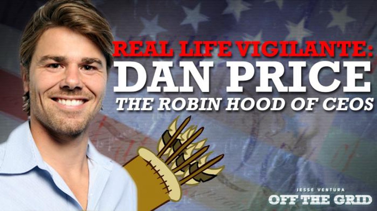 Real Life Vigilante: Dan Price, The Robin Hood of CEOs