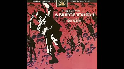 A Bridge Too Far | Soundtrack Suite (John Addison)