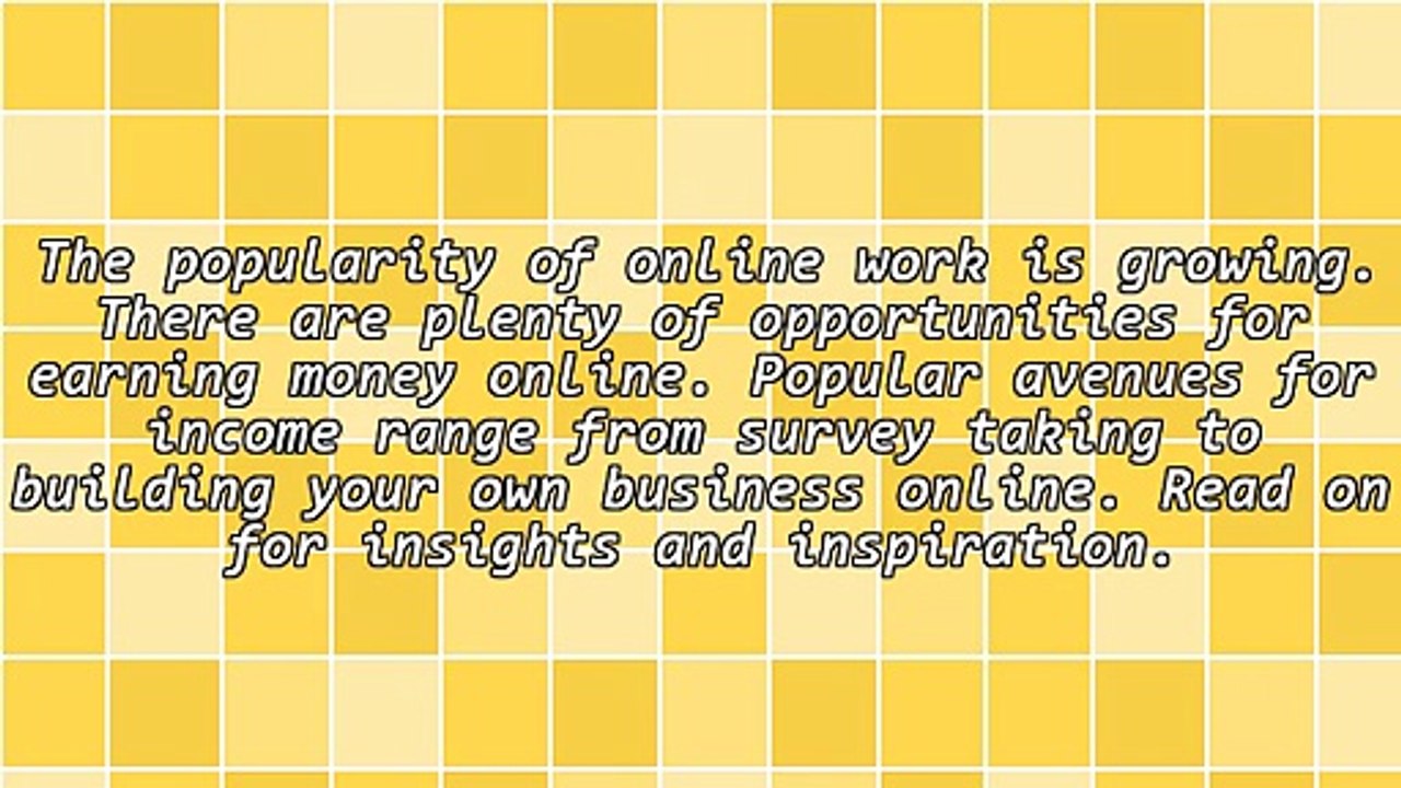 Check Out These Tips About Making Money Online To Gain Comprehensive Knowledge Of The Topic