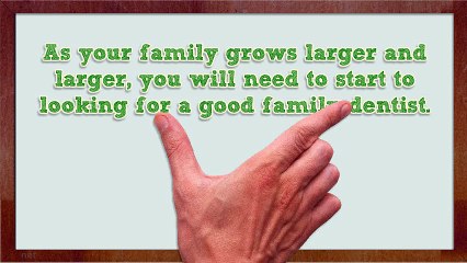 Choosing A Family Dentist