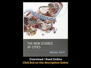 Download The New Science of Cities By Michael Batty PDF