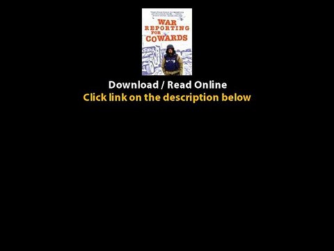 Download War Reporting for Cowards By Chris Ayres PDF