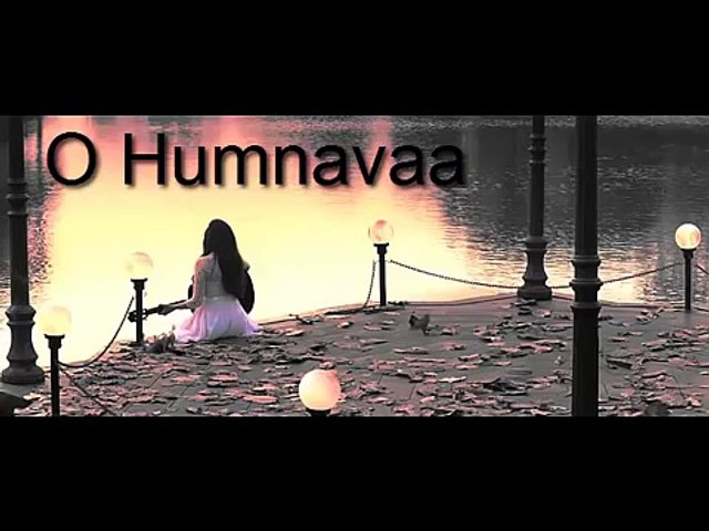 O Humnavaa - Gajendra Verma, Chinmayi Sripaada & Mithoon Sharma (Samrat & Co)
