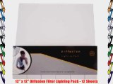12 x 12 Diffusion Filter Lighting Pack - 12 Sheets