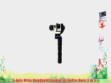 Feiyu G3 Ultra 3-axis Handheld Gimbal Gopro Hero3 Camera Mount