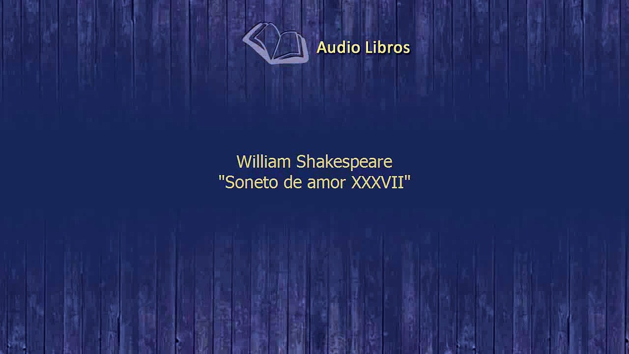 Audiolibo Poema William Shakespeare Soneto de a...
