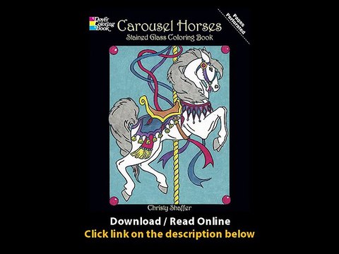 Download Carousel Horses Stained Glass Coloring Book Dover Stained Glass Colori