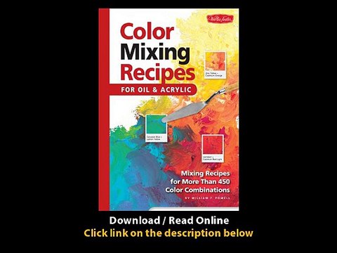 Download Color Mixing Recipes for Oil Acrylic Mixing recipes for more than colo