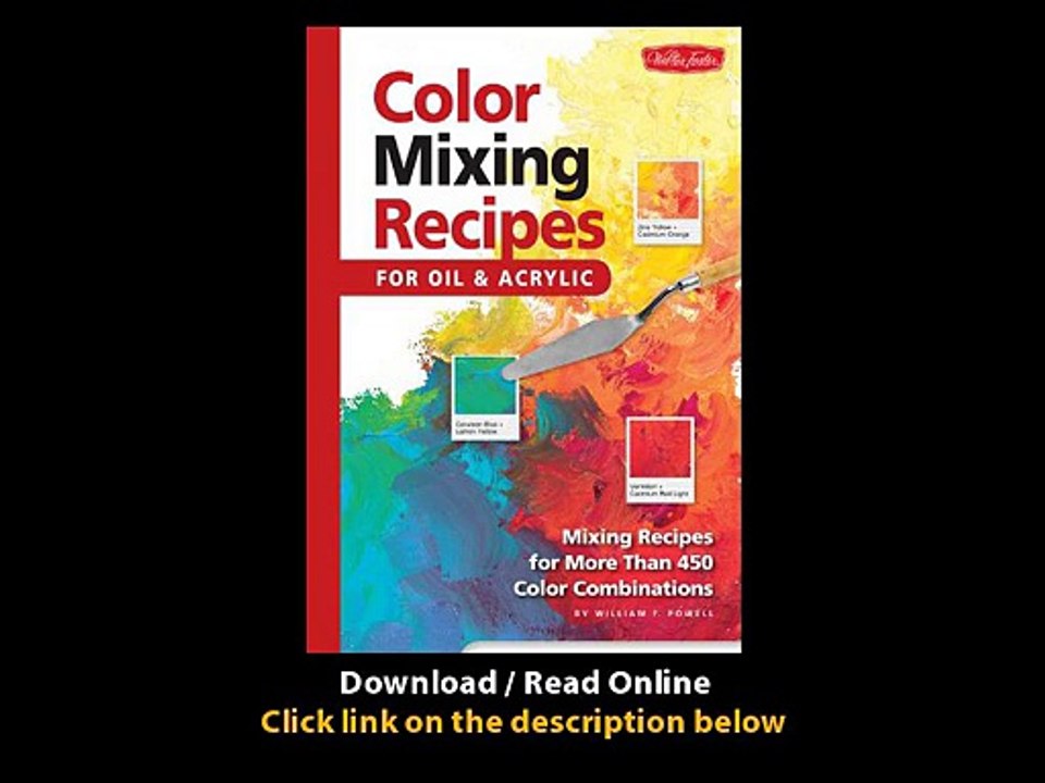 Download Color Mixing Recipes for Oil Acrylic Mixing recipes for more than colo